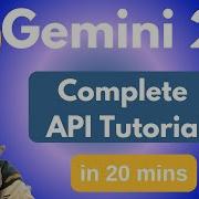 Gemini 2 0 API Tutorial Complete Google Gemini API Documentation In Python