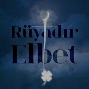 Server Sağdıç Rüyadır Elbet Official Video