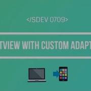 Android From Scratch Custom ListView ListView With Custom Adapter