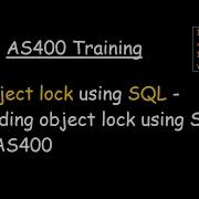 Object Lock Using SQL Finding Object Lock Using SQL In AS400