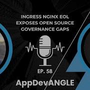 Ingress NGINX EOL Exposes Open Source Governance Gaps AppDevANGLE