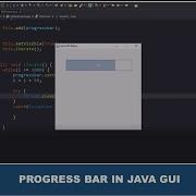 Учебник Java GUI 52 Создание индикатора выполнения в Java GUI с использованием класса JProgres