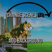 Change Scenes In Scratch Easily Add Backdrops Switch Views