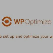 Setting Up WP Optimize