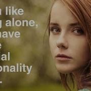 People Who Like To Be Alone Have These 12 Special Personality Traits
