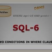 SQL6 QUERY WITH MORE THAN ONE CONDITIONS IN WHERE CLAUSE