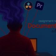 THARUN SPEAKS ASSIGNMENT 3 THE DOCUMENTARY EDIT