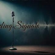 Fading Signals Electric Wolves X Rock Song