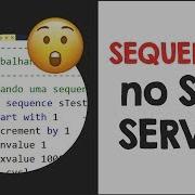 Sequences No SQL Server