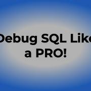 Mastering SQL Debugging Fixing Errors Like A Pro