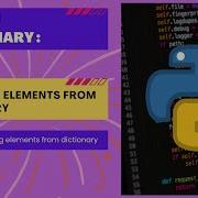 Python 28 How To Remove Elements From A Python Dictionary Del Pop Popitem With Examples
