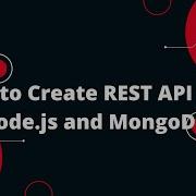 How To Create REST API With Node Js And MongoDB Crud Operations In Node Js And Mongodb
