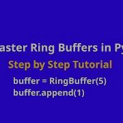 Understanding Ring Buffers A Python Tutorial For Efficient Data Management