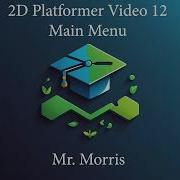 Godot 4 Tutorial 12 Main Menu Scene Transitions 2D Platformer