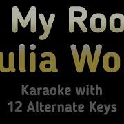 Julia Wolf In My Room Karaoke Instrumental Lower Higher Male Original Key