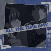AMV All The Time Sinbad X Kougyoku