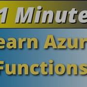 What Are Azure Functions 1 Minute Overview