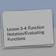 Lesson 3 4 Function Notation Evaluating Functions