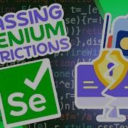 Solving Selenium Restrictions Sign In Payments Geo Location Etc