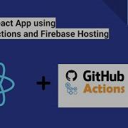 Step By Step Guide Deploying React App To Firebase With GitHub Actions For Effortless CI CD