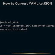 How To Convert YAML To JSON