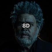 The Weeknd Out Of Time 8D AUDIO 8D SONG USE FONES USE HEADPHONES