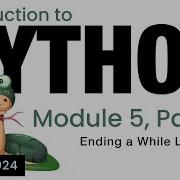 Python Module 5 Ending A While Loop Spring 2024