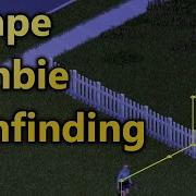 Zombie Pathfinding How To Lose Zombies