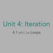 AP CSA 4 1 A While Loops