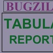 Bugzilla Tutorial 9 TABULAR REPORTS