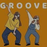 GROOVE POP Мягкий повседневный грув без спешки GENTLE GROOVE