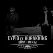 Eypio Ft Burak King GünahBenim Kazakça Cover