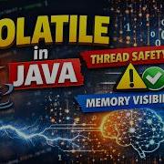 Volatile Keyword In Java Explained Java Multithreading From Scratch