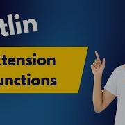 Kotlin Extension Functions With Real Life Example