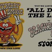 Blackberry Smoke All Down The Line Official Audio