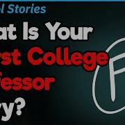 Worst College Professors Ever School Stories 80