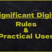Significant Digits Made Easy Rules Practical Uses