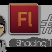 How To Shade In Flash Tony S Tutorials Ep 1