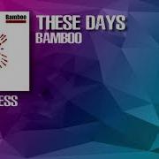 These Days Bamboo Drumless