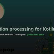 Annotation Processing For Kotlin