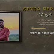Seyda Perinçek Wargeh Offical Music