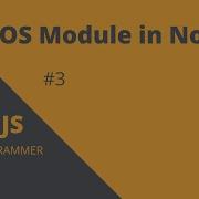 OS Module In NODE JS 3 NODE JS TUTORIAL Brave Programmer