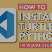 How To Install Turtle In Python Visual Studio Code Install Turtle In Python VS Code Easy Tutorial