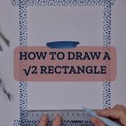How To Draw A Root 2 Rectangle With Compass And Ruler