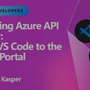 Exploring Azure API Center From VS Code To The Azure Portal