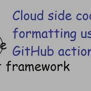 50 Code Formatting Cloud Side Code Formatting In GitHub Using GitHub Action