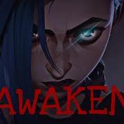 Awaken League Of Legends Ft Valerie Broussard Arcane AMV