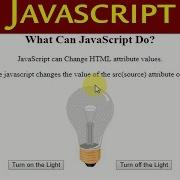 Javascript For Beginners Bulb On Off Using Javascript JavaScript Can Change HTML Attribute Values
