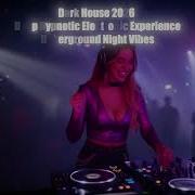 DARK FREQUENCY 2026 Hypnotic House From The Underground