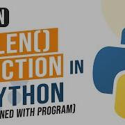 Len Function In Python Programming Built In String Functions In Python Python Len Program